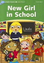 Short story Dolphin Readers (3) New Girl in School